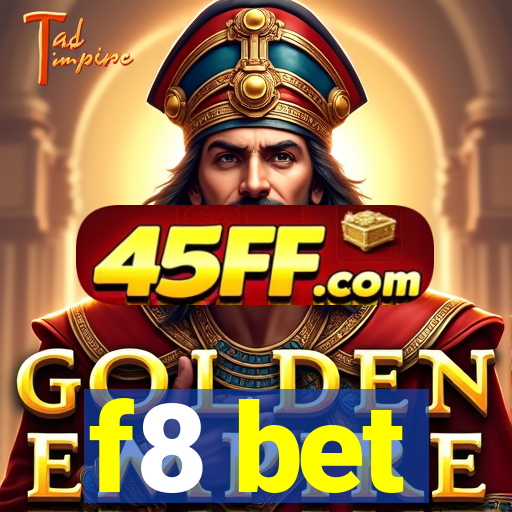 f8 bet